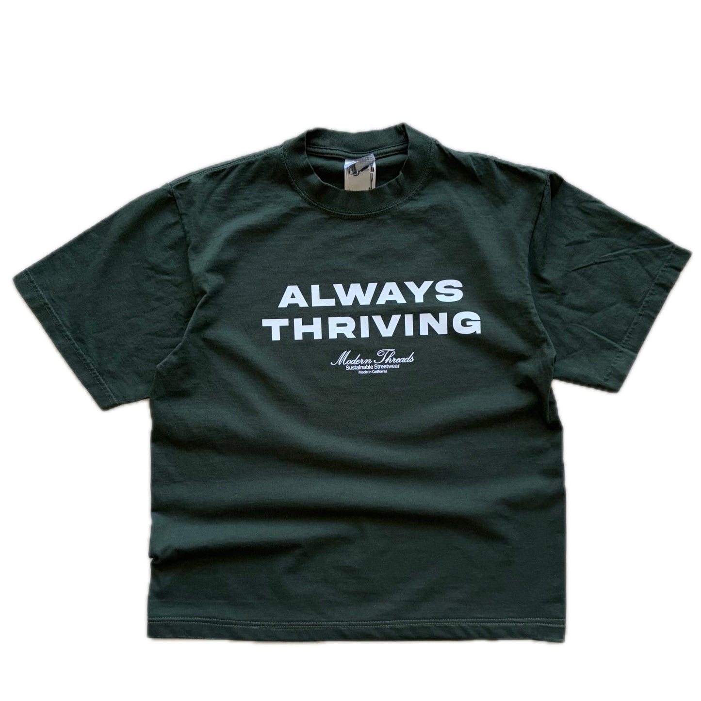"ALWAYS THRIVING" TEE