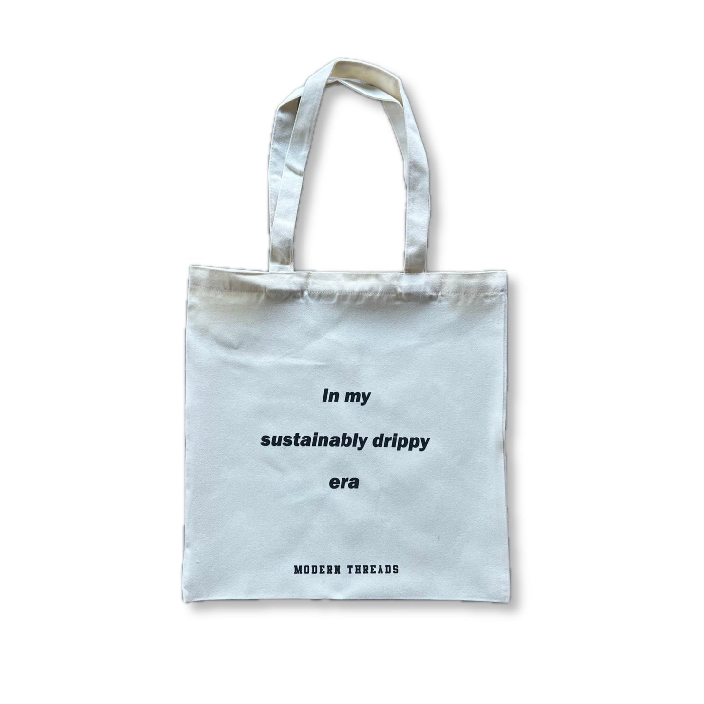 "SUSTAINABLY DRIPPY" TOTE Tote Bag - Modern Threads