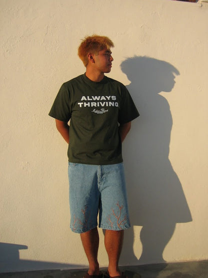 "ALWAYS THRIVING" TEE